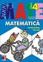 MATEMATICĂ. EXERCITII, PROBLEME, TESTE, JOCURI. CLASA A IV-A