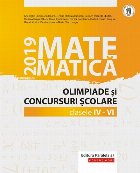 Matematică. Olimpiade şi concursuri şcolare 2019. Clasele IV-VI