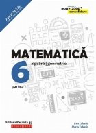 coperta Matematica. Algebra, geometrie. Clasa a VI-a. Consolidare. Partea I