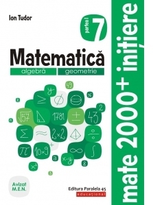 Matematica. Algebra, geometrie. Caiet de lucru. Clasa a VII-a. Initiere. Partea I, (anul scolar 2019-2020)