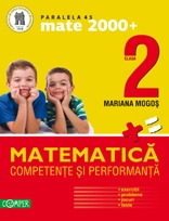 Matematica Clasa a II-a. Competente si performanta - Exercitii, probleme, jocuri, teste