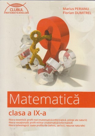 Matematica, Clasa a IX-a, filiera teoretica, filiera vocationala, filiera tehnologica