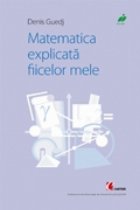 coperta MATEMATICA EXPLICATA FIICELOR MELE