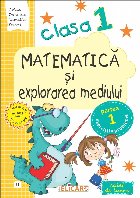 Matematica si explorarea mediului. Clasa I. Partea I. Caiet de lucru (E1). Varianta EDP (Pitila, Mihailescu)