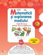Matematica si explorarea mediului. Caiet de lucru pentru clasa pregatitoare