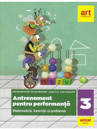 Matematica si explorarea mediului. Exercitii si probleme. Antrenament pentru performanta. Clasa a III-a