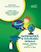 Matematica si explorarea mediului. Manual pentru clasa I, partea a II-a (contine CD)