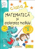 Matematica si explorarea mediului. Caiet de lucru. Clasa I. Partea a II-a (E1). Varianta EDP (Pitila, Mihailes