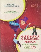 Matematica si Explorarea Mediului. Manual pentru Clasa a II-a, Partea a II-a