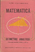 Matematica. Geometrie Analitica, Manual pentru clasa a XI-a