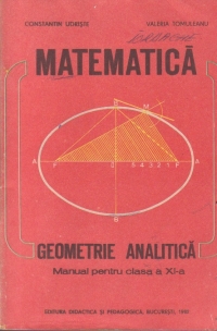 Matematica - Geometrie analitica. Manual pentru clasa a XI-a