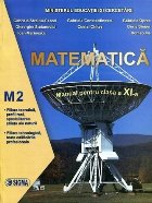 Matematica. Manual M2 (Cl. a XI-a) - G. Streinu-Cercel, G. Constantinescu, G. Oprea, R. Ilie, B. Singer, Gh. S