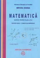 Matematica. Manual pentru clasa a X-a. Trunchi comun + Curriculum diferentiat (TC + CD)