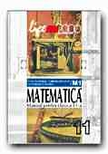 MATEMATICA MANUAL PENTRU CLASA A XI-A (M1)