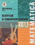 Matematica. Olimpiade si Concursuri Scolare 2011. Clasele IV-VI