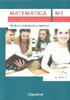 coperta Matematica M1. Simulare, clasa a XI-a. Modele de subiecte si rezolvari