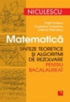 coperta Matematica. Sinteze teoretice si algoritmi de rezolvare pentru bacalaureat