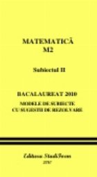 coperta MATEMATICA M2 Subiectul II 2010