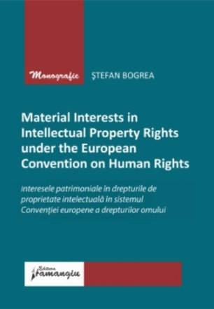 Material interests in intellectual property rights under the European Convention on Human Rights