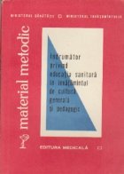 Material metodic - Indrumator privind educatia sanitara in invatamintul de cultura generala si pedagogic