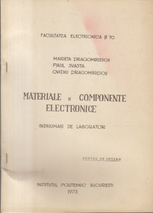 Materiale si Componente Electronice - Indrumar de Laborator