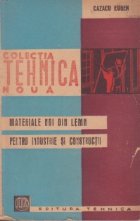 Materiale noi din lemn pentru