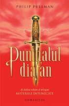Materiile intunecate. Pumnalul diafan