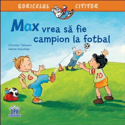 Max vrea sa fie campion la fotbal