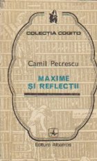 Maxime si reflectii (Camil Petrescu)