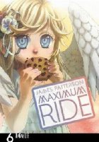 coperta Maximum Ride: Manga Volume 6