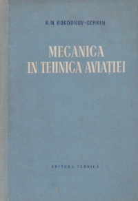 Mecanica in tehnica aviatiei (traducere din limba rusa)