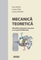 coperta Mecanica teoretica. Vibratiile sistemelor mecanice cu un grad de libertate