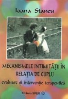 Mecanismele intimitatii in relatia de cuplu - Evaluare si interventie terapeutica