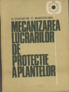 Mecanizarea lucrariloor protectie plantelor