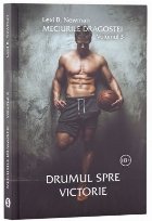 Meciurile dragostei, Volumul 3: Drumul spre victorie