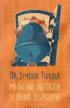 Medicina, nutritie  si buna dispozitie