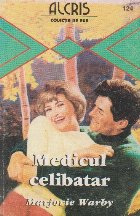 coperta Medicul celibatar