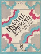 coperta Melodiile Dragostei - Album de muzica usoara romaneasca (Partituri)