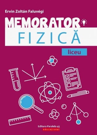 Memorator de fizică pentru liceu