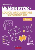 Memorator de logică, argumentare și comunicare pentru liceu