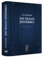 memoriam Ion Traian Ştefănescu