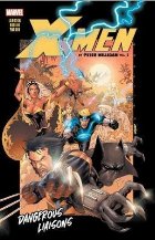 coperta X-men By Peter Milligan Vol. 1: Dangerous Liaisons