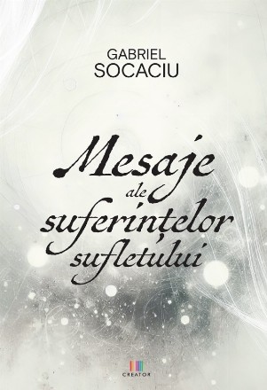Mesaje ale suferinţelor sufletului