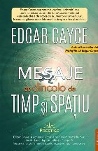 Mesaje de dincolo de timp şi spaţiu