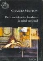 coperta De la Metaforele obsedante la mitul personal