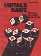 Metale rare Minerale conditii zacamint