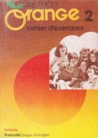 Methode Orange Cahier d`exercices