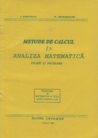Metode de calcul in analiza matematica - teorie si probleme -