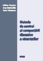 Metode control comportarii dinamice structurilor
