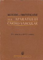 Metode investigatie ale aparatului cardio